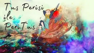 Tus Perisi ile Peri Tus Part-1