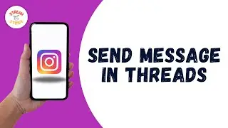 How To Send Message In Instagram Threads