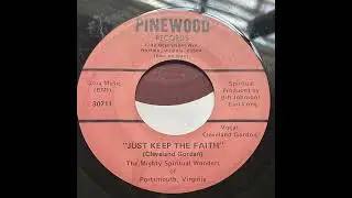 The Mighty Spiritual Wonders of Portsmouth, Virginia - 'Just Keep The Faith' - gospel soul