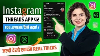 Instagram Threads Per Followers Kaise badhaye  || How to increase Instagram Threads Followers
