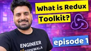 What is Redux Toolkit? How It Works Explained Simply | Engineer Codewala