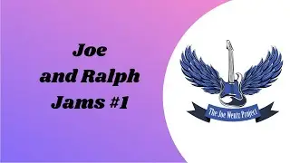 Joe and Ralph Jams #1