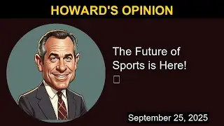 The Future of Sports is Here! 🔥 | Howard's Opinion