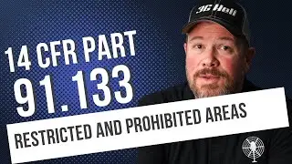14 CFR 91.133: Restricted and Prohibited Areas | FAA Rules for Avoiding Airspace Violations