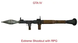 GTA 4 - Extreme Shootout with RPG + 6 Star Rampage