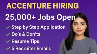Accenture Hiring 2025 | 25,000+ Job Openings | Application Process + Recruiter Emails