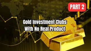 Gold Investment : Scams To Avoid In 2025. | Part 2