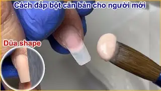 Hướng dẫn cách đắp bột cho người mới | John Nguyen