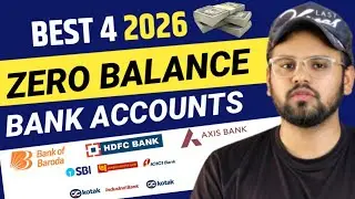 Top 4 Zero Balance Account | Best Zero Balance Account Opening Online | Zero Balance Account Opening