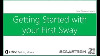 Microsoft Office 365 - Getting Started with your First Sway