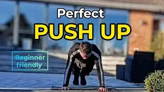 3 Steps to the PERFECT Push-Up (Beginner-Friendly tutorial and advice)