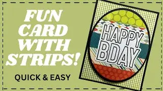 Create a beautiful card using strips! #cardmaking #quickandeasycards