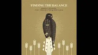 Ananda Vaughan (with Todd Boston and Jesse Klein) - Finding the Balance