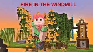 FIRE IN THE WINDMILL