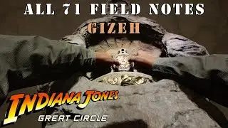 Indiana Jones and the Great Circle - All 71 Field Notes - Gizeh