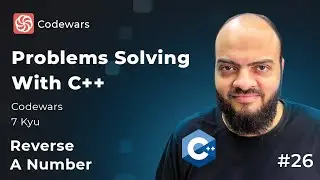 Problems Solving With C++ Level Two #26 - Reverse A Number