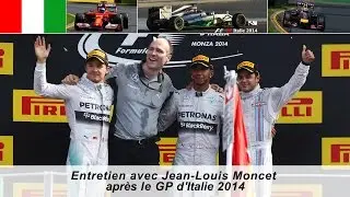 Entretien avec Jean-Louis Moncet apr&egrave;s le GP d'Italie 2014