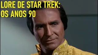 A TERRÍVEL DÉCADA DE 90 DE STAR TREK!