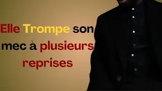 ELLE TROMPE SON COPAIN PLUSIEURS FOIS | QUE FAIRE ? #couple #couplecoaching #masculinit&eacute; #france