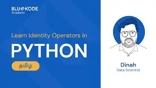 Learn Identity Operators in Python (Tamil) | Python For Beginners | Bluekode Academy | #16