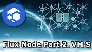 How to make a VM for your Flux node
