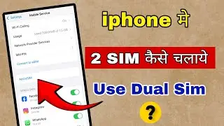iphone me double Sim kaise chalaye | How to use dual sim in iphone l How to activate eSIM in iphone 