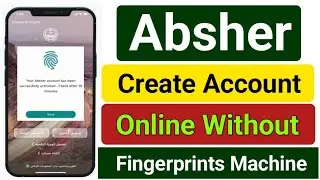 absher account create without fingerprint | How to create new absher account without absher machine