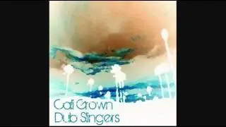 Cali Grown Dub Slingers - Stranger