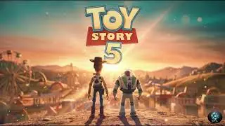 Toy Story 5 - You've Got a Friend in Me | Official Epic Trailer Version - CinematicTrailerLab