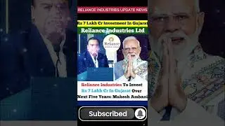 Reliance to Invest ₹7 Lakh Crore in Gujarat 🇮🇳 |#RelianceIndustries#MukeshAmbani#GujaratInvest
