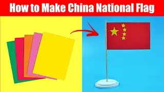 How to Make China National Flag | DIY National Flag of China