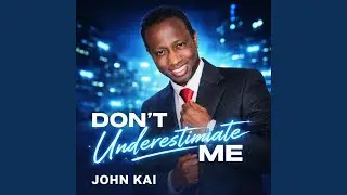 Don't underestimate me