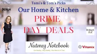 НАША ЕЖЕГОДНАЯ ВЫСТАВКА ТОВАРОВ ДЛЯ ДОМА И КУХНИ НА AMAZON PRIME DAY &mdash; Nutmeg Notebook Live