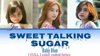 Baby Blue 'Sweet Talking Sugar' color coded lyrics [FULL] | MNL48