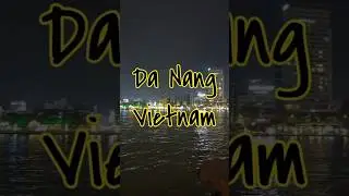Da Nang at night is lively yet calm, with illuminated bridges, riverside walks, and a coastal breeze