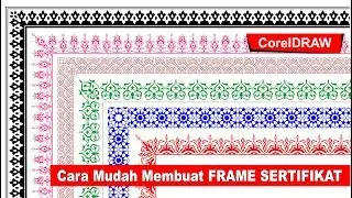 Cara Membuat Frame Sertifikat Dengan CorelDRAW Part 2 - Tutorial Coreldraw