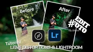 Tutorial Edit Foto Cinematic Menggunakan 2 Aplikasi | Lens Distortions | Lightroom Mobile