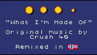 What I'm Made Of - Sonic Heroes - Game Boy 8-bit remix