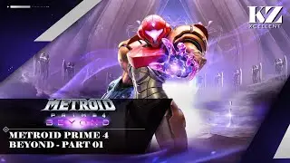 Psychic Powers Open Suggestive Doors | Metroid Prime 4 Beyond (Part 01)