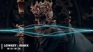 LOWKEY - MIKE HAO REMIX | NHẠC TẨM Đ&Aacute; HOT TIK TOK