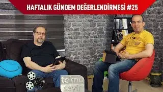 Haftalık Gündem Değerlendirmesi 2017/25