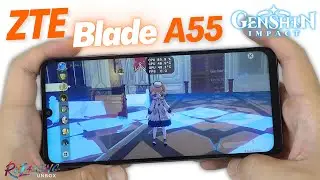 ZTE Blade A55 Genshin Impact Gaming Review | Unisoc SC9863