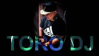 TORO DJ INTRO