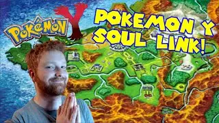 BIG OOF, TRY NUMBER 10 - Pokemon Y Randomized Soul Link
