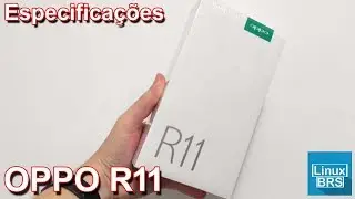 OPPO R11 - Especificações