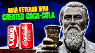 Surprising Story Of Coca-Cola | How a War Veteran&rsquo;s Mistake Created Coca-Cola