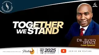 Scarborough SDA Church || Dr. Floyd Spence || Together We Stand || September 13, 2025