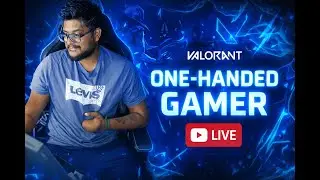 ONE-HANDED GAMER 😱 | NEW ACT RANKED GRIND🔥VALORANT LIVE