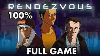 Rendezvous 100% Full Gameplay Walkthrough + All Achievements (No Commentary)