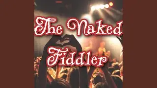 The Naked Fiddler 2 (B-Side)